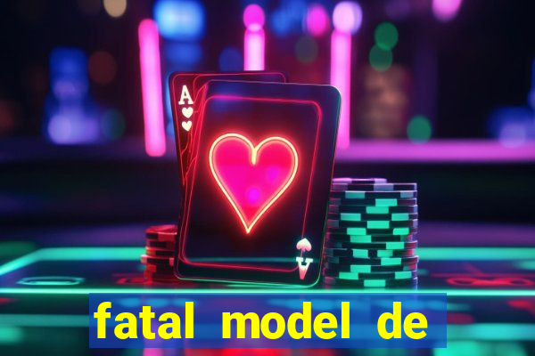 fatal model de porto alegre